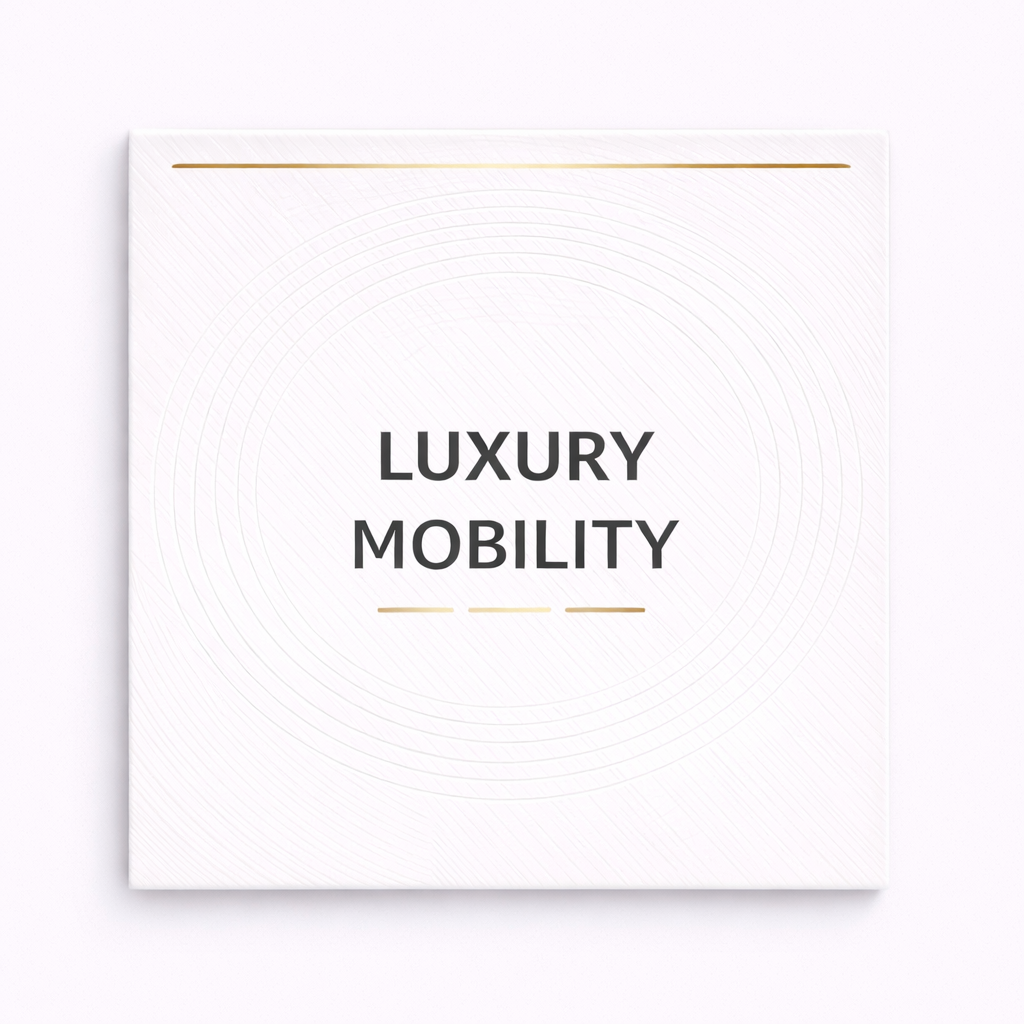 Luxury Mobility